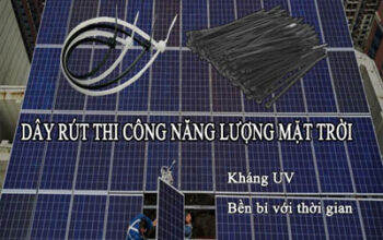 Dây rút nhựa chống UV - Dây Rút Nhựa VINA PLASTIC - Công Ty Cổ Phần Sản Xuất Thương Mại Nhựa Việt Nam